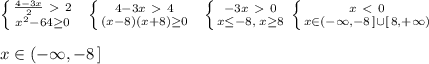 \left \{ {{\frac{4-3x}{2}\ \textgreater \ 2} \atop {x^2-64 \geq 0}} \right. \; \; \left \{ {{4-3x\ \textgreater \ 4} \atop {(x-8)(x+8) \geq 0}} \right. \; \; \left \{ {{-3x\ \textgreater \ 0} \atop {x \leq -8,\; x \geq 8}} \right. \left \{ {{x\ \textless \ 0} \atop {x\in (-\infty ,-8\, ]\cup [\, 8,+\infty )}} \right. \\\\x\in (-\infty ,-8\, ]