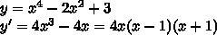 Исследовать и построить график функции: y=x^4-2x^2.