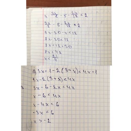 Решить неравенство 1) 3х+1-2(3+х)< 4х+1 2) 4-3х/8-5-2х/12< 2