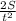 \frac{2S}{t ^{2} }