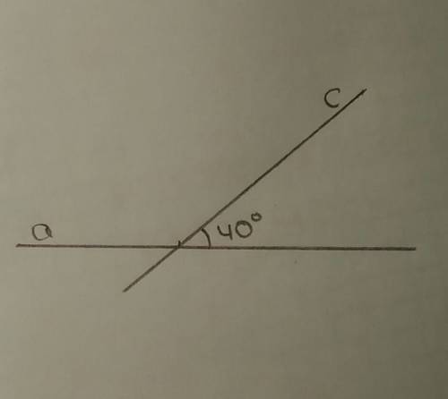 Проведите прямые а и с пересекающиеся под углом 40 градусов