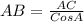 AB = \frac{AC}{CosA}