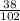 \frac{38}{102}