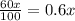 \frac{60x}{100}=0.6x