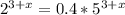 2^{3+x} = 0.4*5^{3+x}