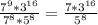 \frac{7^{9}*3^{16} }{7^{8} * 5^{8} } = \frac{7* 3^{16} }{ 5^{8} }