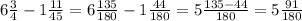 6\frac{3}{4} - 1 \frac{11}{45}=6 \frac{135}{180} - 1 \frac{44}{180}&#10;=5 \frac{135-44}{180}=5 \frac{91}{180} &#10;