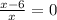 \frac{x-6}{x} = 0