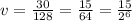 v = \frac{30}{128} = \frac{15}{64} = \frac{15}{2 {}^{6} }