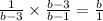 \frac{1}{b - 3} \times \frac{b - 3}{b - 1} = \frac{b}{1}