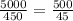 \frac{5000}{450} = \frac{500}{45}