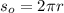 s_o = 2 \pi r