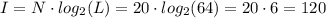 I = N \cdot log_2(L) = 20 \cdot log_2(64) = 20 \cdot 6 = 120