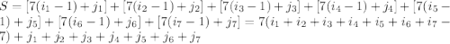 S = [7(i_{1}-1)+j_{1}] + [7(i_{2}-1)+j_{2}] + [7(i_{3}-1)+j_{3}] + [7(i_{4}-1)+j_{4}] + [7(i_{5}-1)+j_{5}] + [7(i_{6}-1)+j_{6}] + [7(i_{7}-1)+j_{7}] = 7(i_{1}+i_{2}+i_{3}+i_{4}+i_{5}+i_{6}+i_{7}-7) + j_{1}+j_{2}+j_{3}+j_{4}+j_{5}+j_{6}+j_{7}