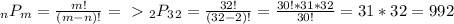 _nP_m= \frac{m!}{(m-n)!}=\ \textgreater \ _2P_3_2= \frac{32!}{(32-2)!}= \frac{30!*31*32}{30!}=31*32=992