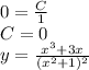 0=\frac{C}{1}\\C=0\\y=\frac{x^3+3x}{(x^2+1)^2}