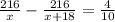 \frac{216}{x} - \frac{216}{x + 18} = \frac{4}{10}