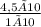 \frac{4,5×10}{1×10}