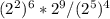 (2^{2})^{6}*2^{9} /(2^{5})^{4} &#10;