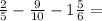 \frac{2}{5}-\frac {9}{10}- 1\frac{5}{6}=