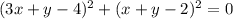 (3x+y-4)^2+(x+y-2)^2=0