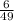 \frac{6}{49}