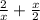 \frac{2}{x} + \frac{x}{2}