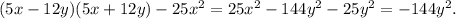 (5x-12y)(5x+12y)-25x^2=25x^2-144y^2-25y^2=-144y^2.