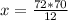 x= \frac{72*70}{12}