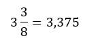 Перевести обыкновенную дробь 3 3/8 в десятичную
