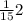 \frac{1}{15}2