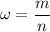 \omega=\dfrac{m}{n}