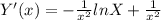 Y'(x)=- \frac{1}{x^2}lnX+ \frac{1}{x^2}