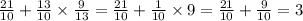 \frac{21}{10} + \frac{13}{10} \times \frac{9}{13} = \frac{21}{10} + \frac{1}{10} \times 9 = \frac{21}{10} + \frac{9}{10} = 3