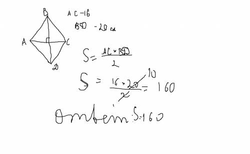 Abcd-ромб; ас=16см, вd=20см найдите s-?