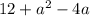 12+a^2-4a