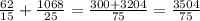 \frac{62}{15} + \frac{1068}{25} = \frac{300+3204}{75} = \frac{3504}{75}