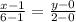 \frac{x-1}{6-1}= \frac{y-0}{2-0}