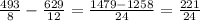 \frac{493}{8} - \frac{629}{12} = \frac{1479-1258}{24} = \frac{221}{24}