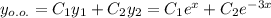 y_{o.o.}=C_1y_1+C_2y_2=C_1e^x+C_2e^{-3x}