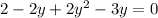 2-2y+2y^2-3y=0