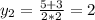 y_2=\frac{5+3}{2*2}=2