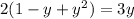 2(1-y+y^2)=3y