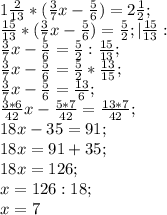 1 \frac{2}{13} *( \frac{3}{7}x - \frac{5}{6} )=2 \frac{1}{2}; \\&#10; \frac{15}{13} *( \frac{3}{7}x - \frac{5}{6} )=\frac{5}{2}; | \frac{15}{13}: \\&#10;\frac{3}{7}x - \frac{5}{6}=\frac{5}{2}:\frac{15}{13}; \\&#10;\frac{3}{7}x - \frac{5}{6}=\frac{5}{2}*\frac{13}{15}; \\&#10;\frac{3}{7}x - \frac{5}{6}=\frac{13}{6}; \\&#10;\frac{3*6}{42}x - \frac{5*7}{42}=\frac{13*7}{42}; \\&#10;18x-35=91; \\&#10;18x=91+35; \\&#10;18x=126; \\&#10;x=126:18; \\&#10;x=7&#10;&#10;