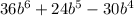 36 b^{6} +24 b^{5} -30 b^{4}