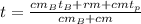 t = \frac{cm_Bt_B + rm + cmt_p}{cm_B + cm}