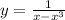 y= \frac{1}{x-x^3}