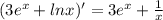 (3e^x + lnx)' = 3e^x + \frac{1}{x}