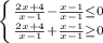 \left \{ {{ \frac{2x+4}{x-1} - \frac{x-1}{x-1} \leq 0 } \atop { \frac{2x+4}{x-1} + \frac{x-1}{x-1} \geq 0} \right.