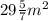 29 \frac{5}{7} m^{2}